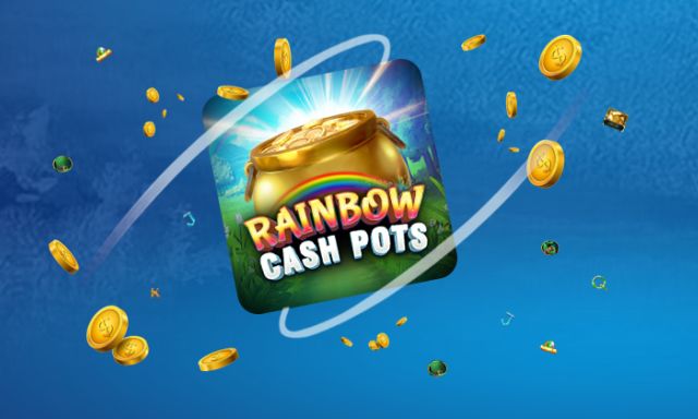Rainbow Cash Pots - galabingo