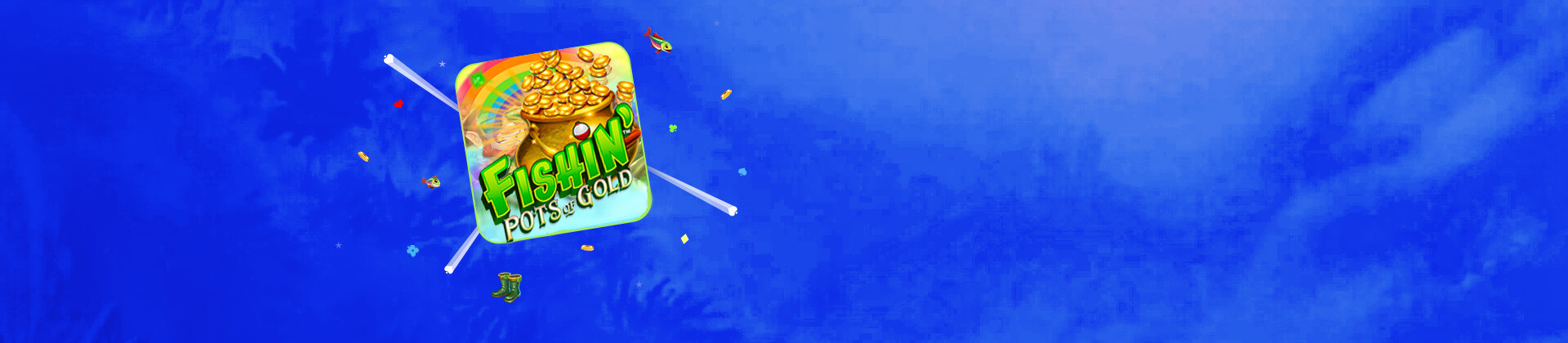 Fishin' Pots of Gold - galabingo