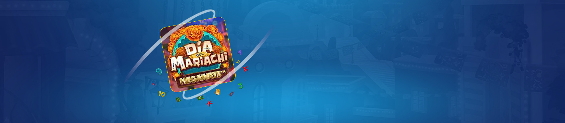 Dia del Mariachi Megaways - galabingo