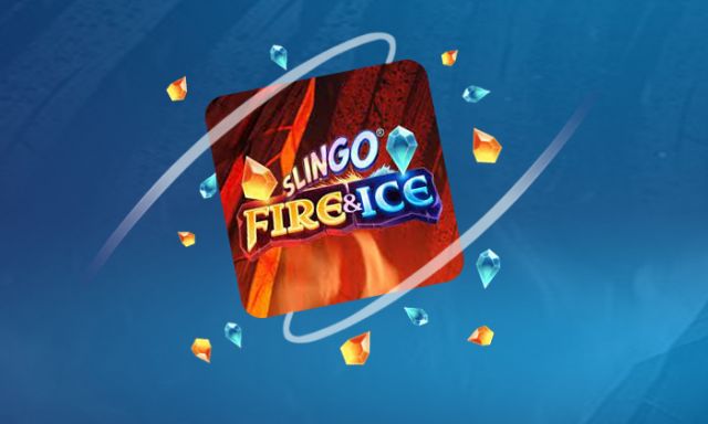 Slingo Fire & Ice - galabingo