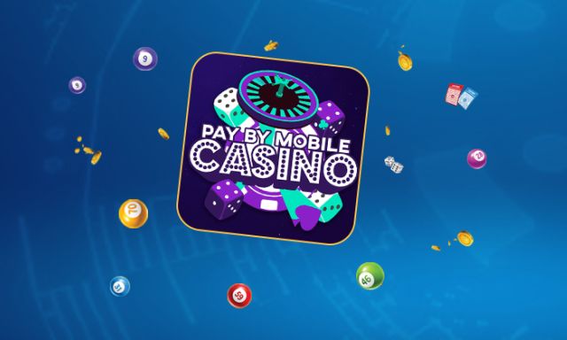 The Gala Guide to Pay by Mobile Casino - galabingo