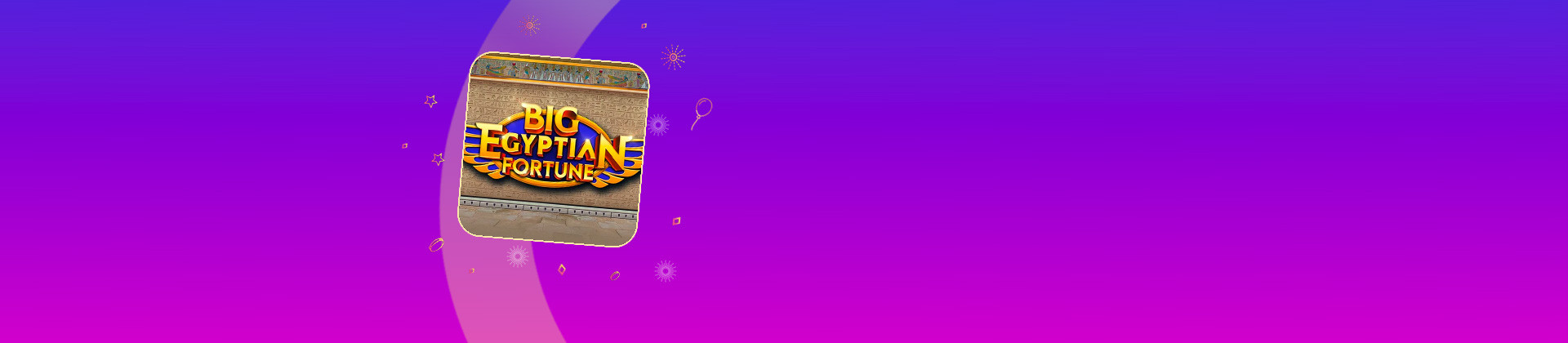 Big Egyptian Fortune - galabingo