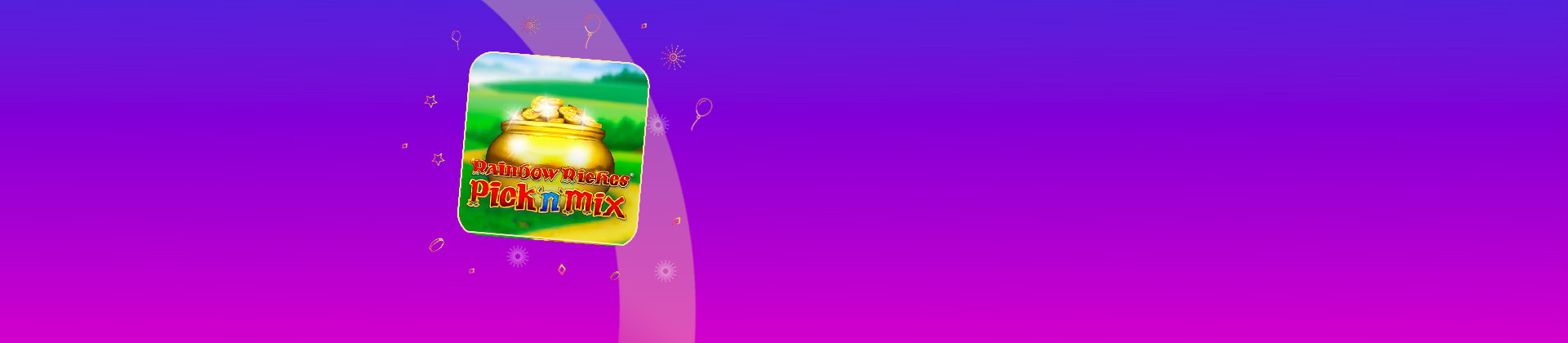 Rainbow Riches Pick 'n Mix - galabingo