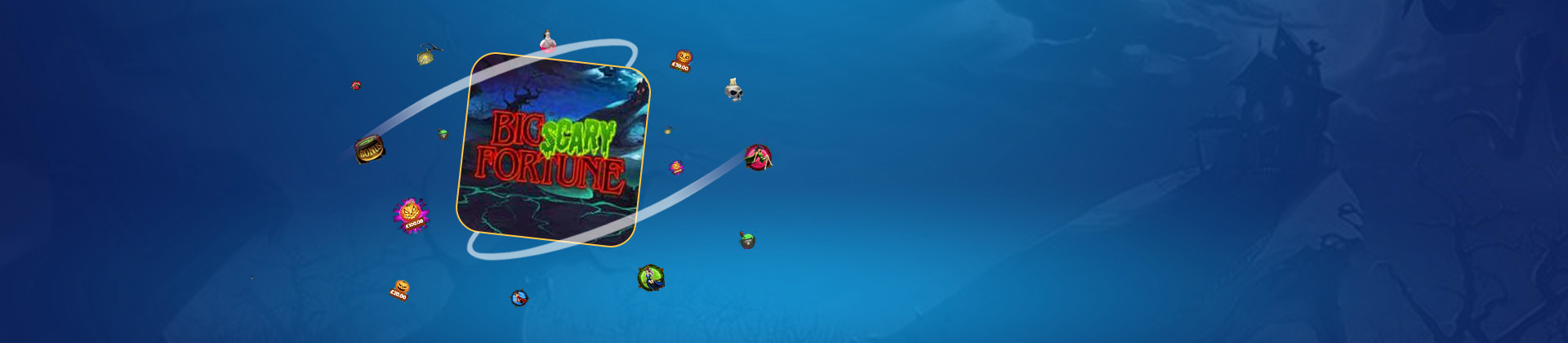 Big Scary Fortune - galabingo