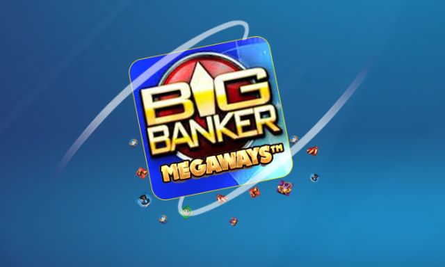 Big Banker Megaways - galabingo