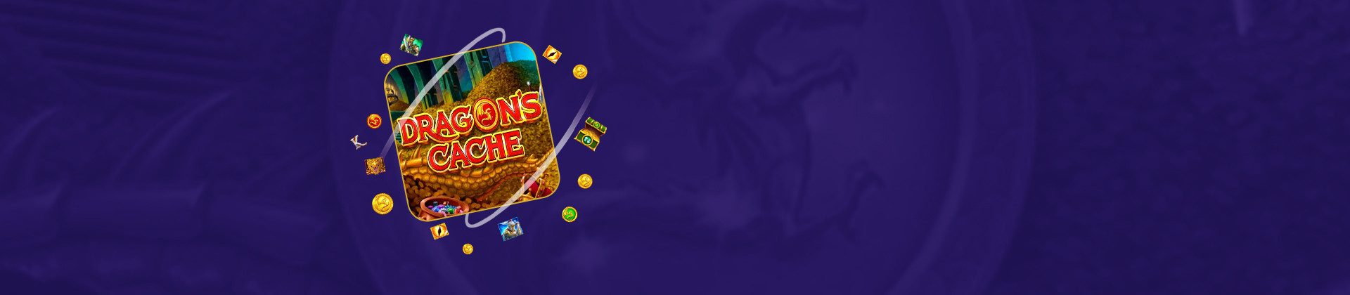 Dragons Cache Slot - galabingo