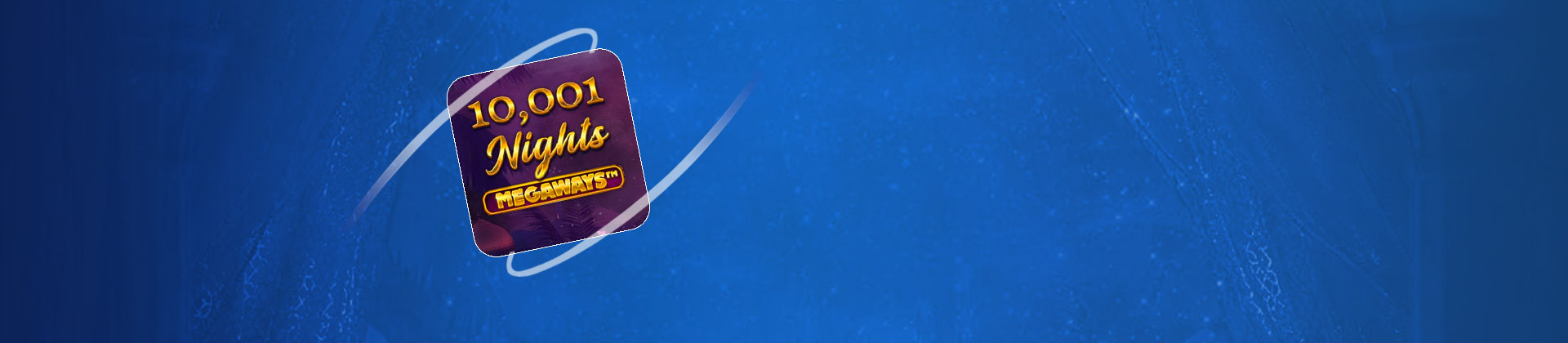 10,001 Nights Megaways - galabingo