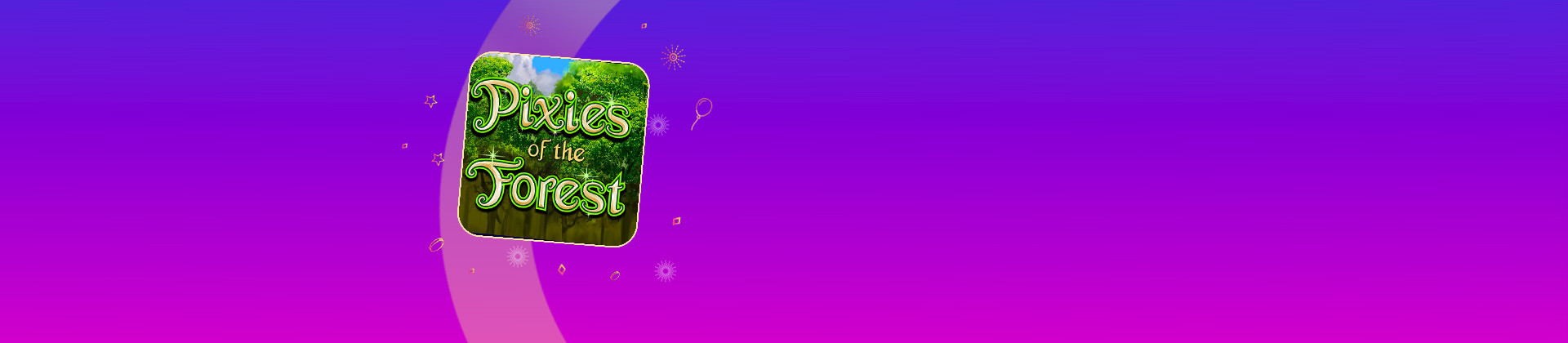 Pixies Of The Forest - galabingo